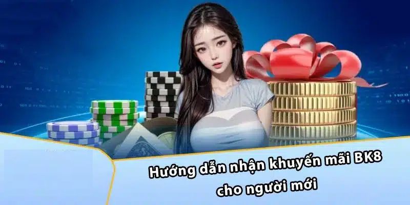 Quy trình nhận khuyến mãi BK8 nhanh chóng